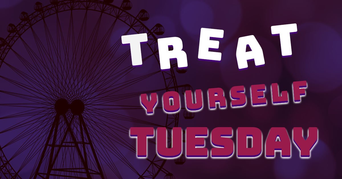 Featured image for post: Treat Yourself Tuesday